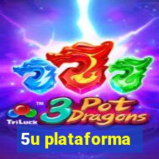 5u plataforma